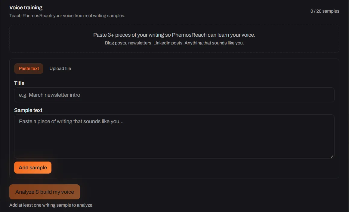 The PhemosReach voice training panel: a counter reading 0 of 20 samples, a prompt to paste three or more pieces of your own writing such as blog posts, newsletters or LinkedIn posts, fields for a sample title and text or a file upload, and an Analyze and build my voice button.